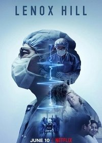Ленокс-Хилл 1 сезон (2020)