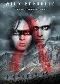 Дикая республика 1 сезон (2021)